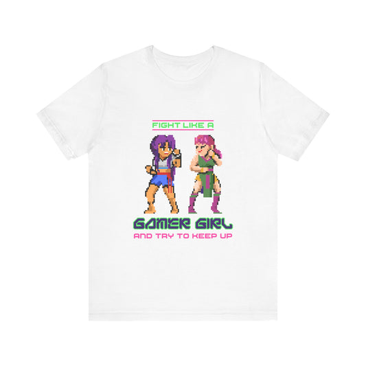 Fight Like A Gamer Girl Shirt