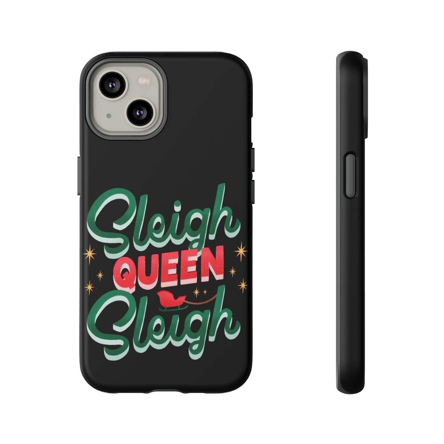 Christmas Sleigh Queen Quote Phone Case