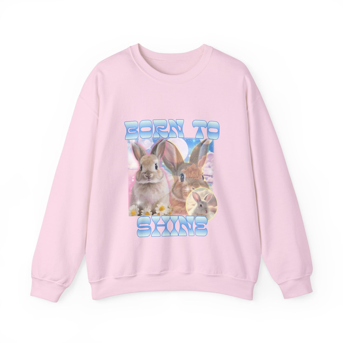 Bunny Born To Shine Sweatshirt