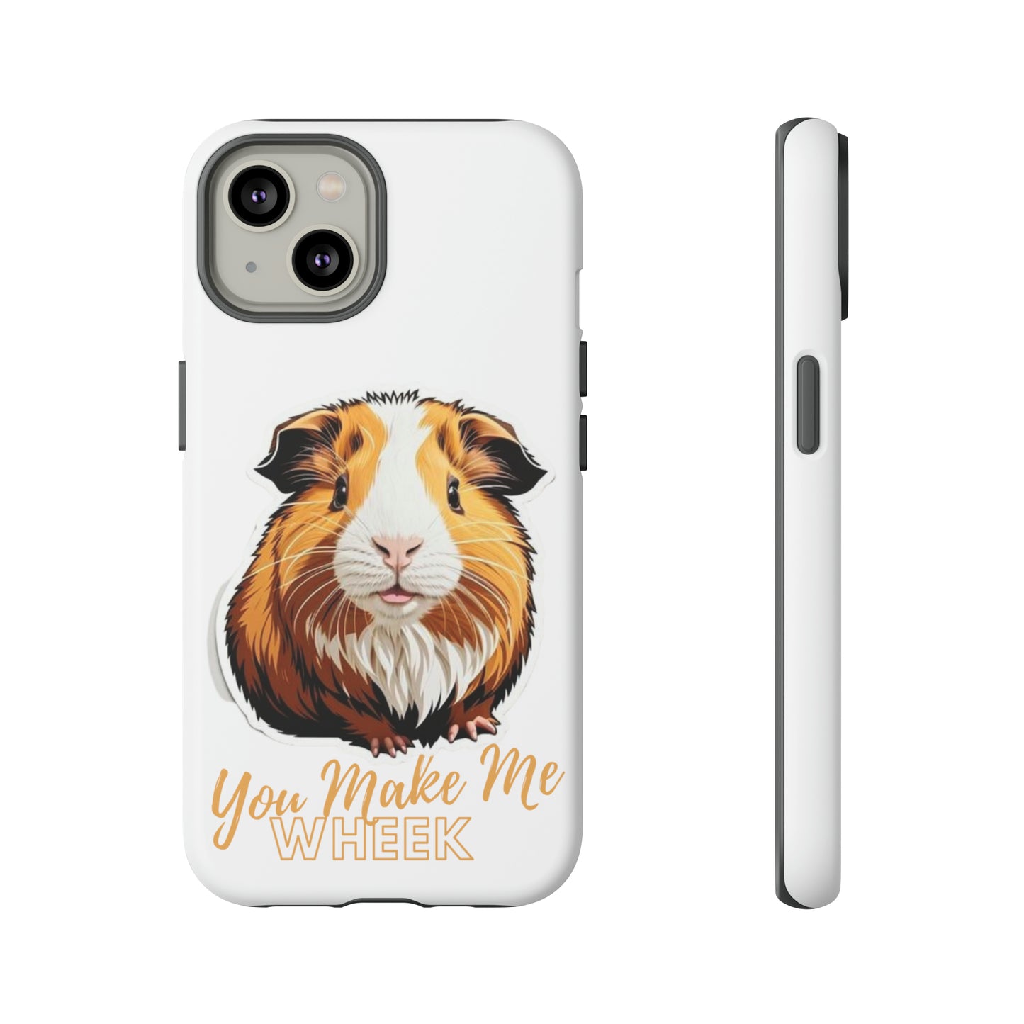 Guinea Pig Wheek Quote Phone Case