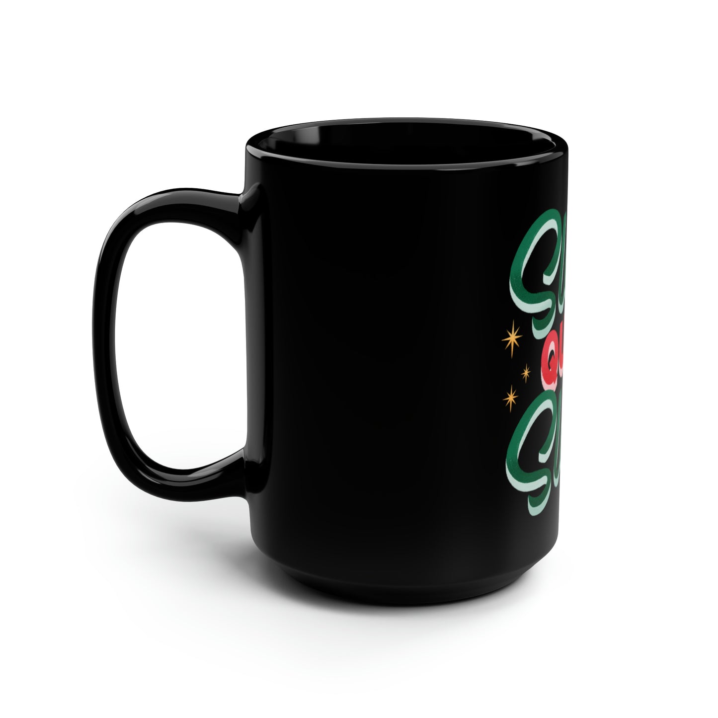 Christmas Sleigh Queen Quote Mug