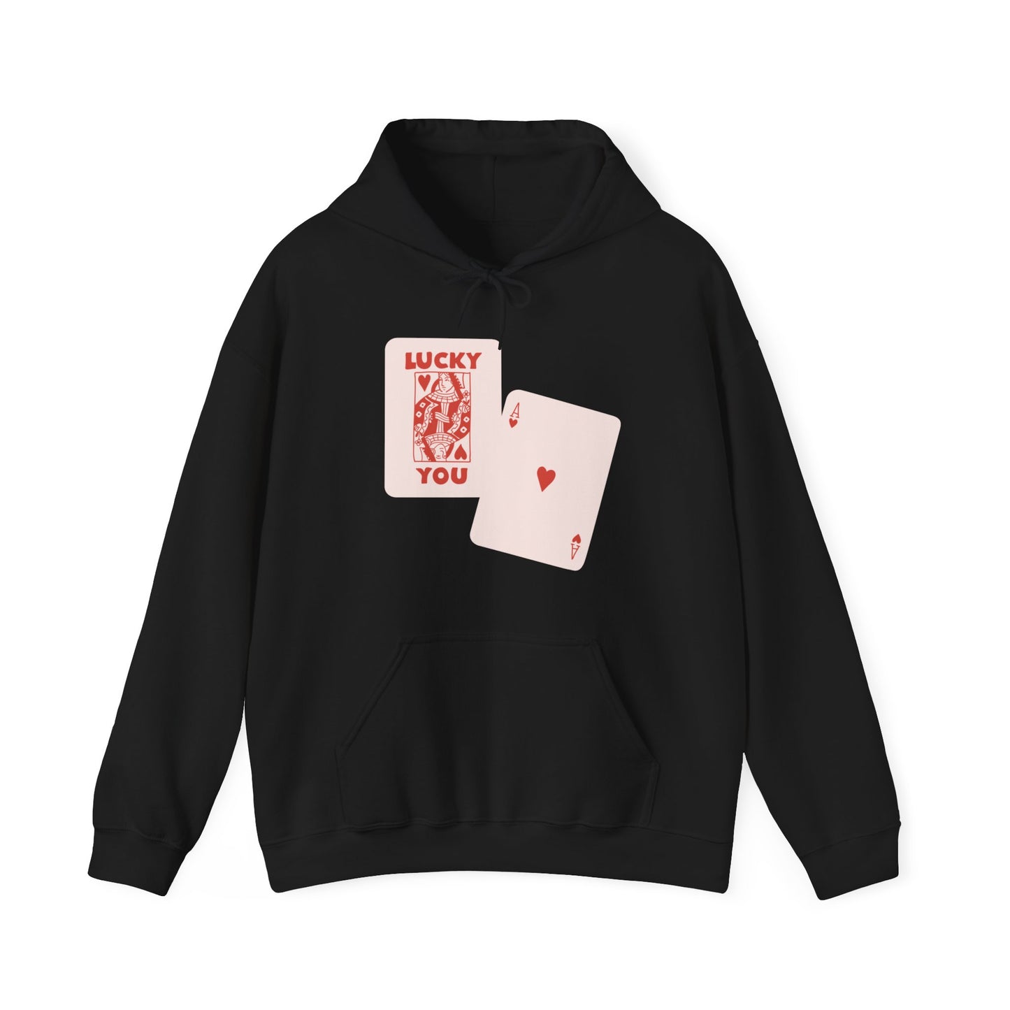 Queen Heart Lucky You Hoodie