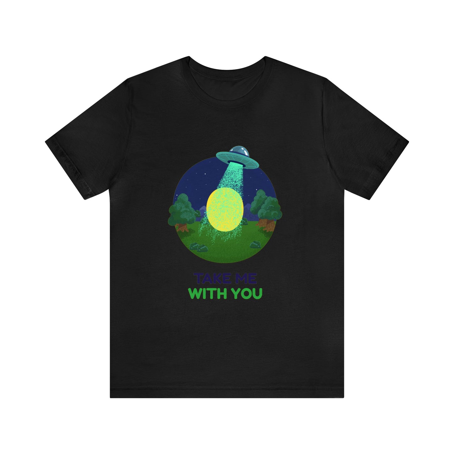 Alien Take Me With You Shirt