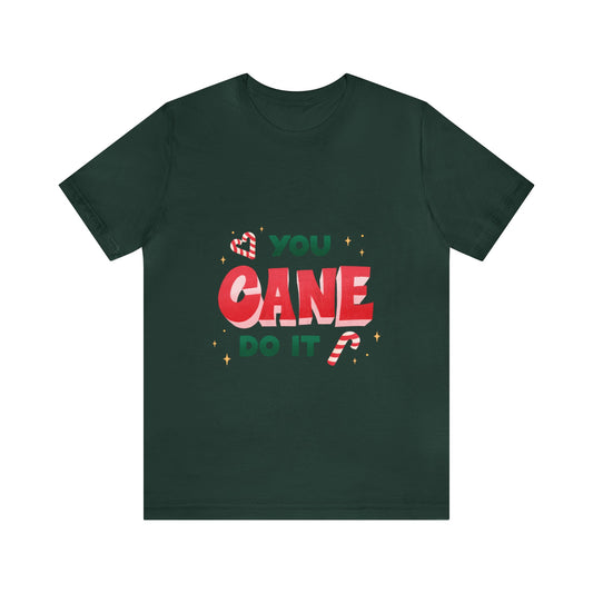 Christmas You Cane Quote Shirt