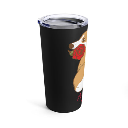 As Loyal As A Dog Tumbler