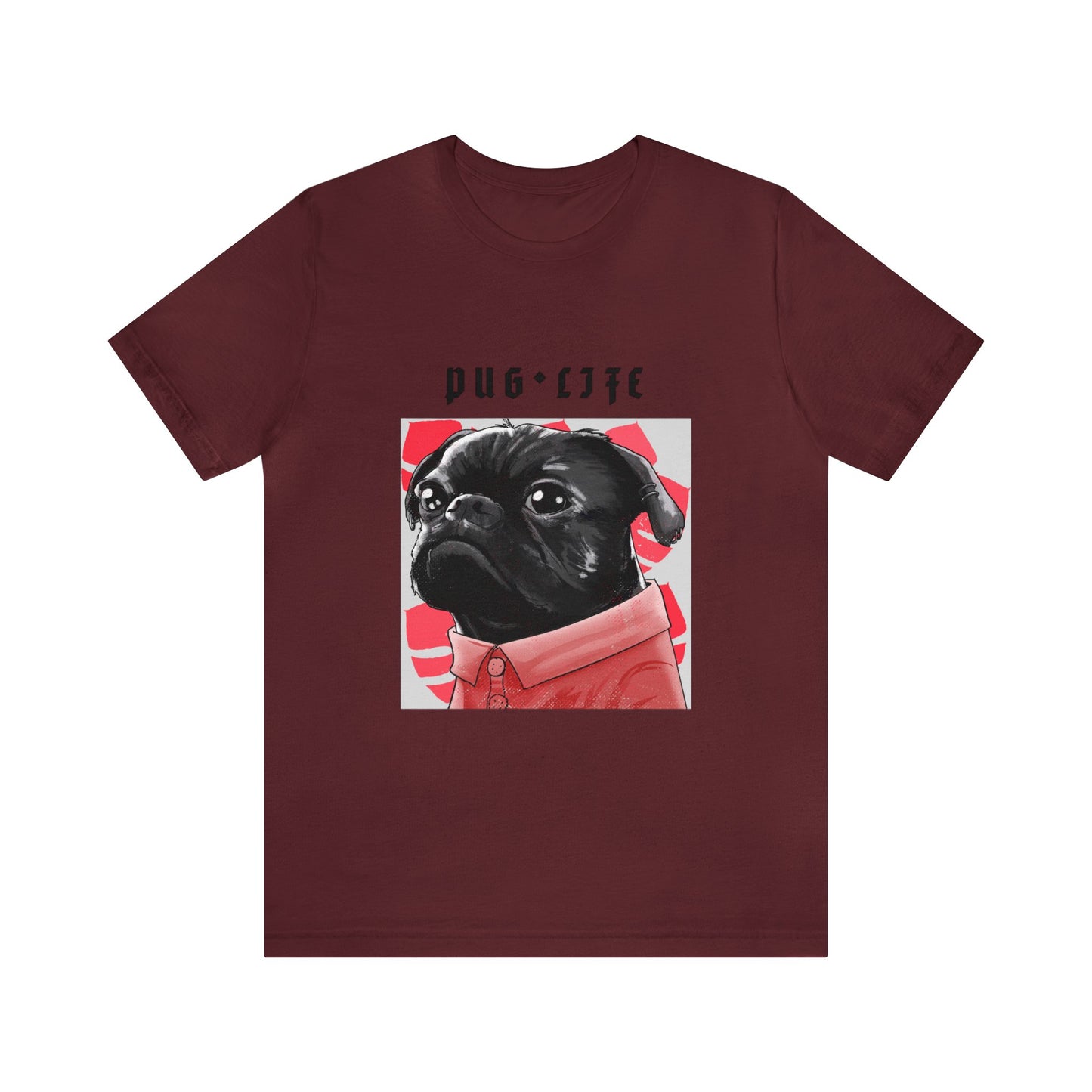 Dog Pug Life Shirt