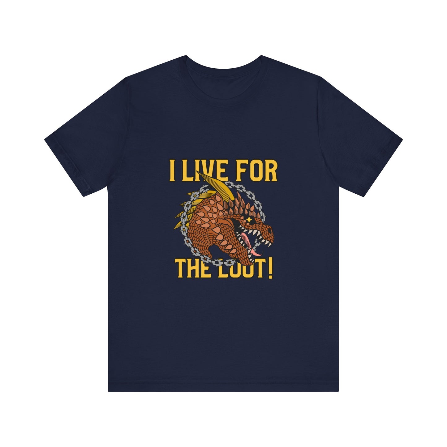 Games I Live For The Loot Shirt