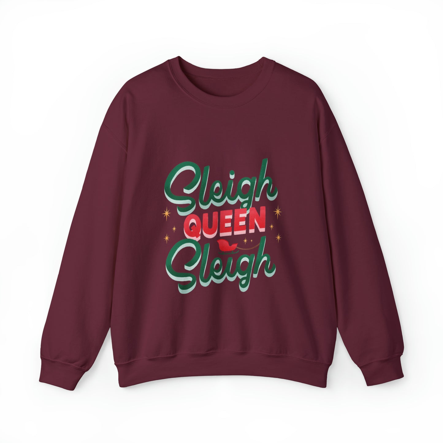 Christmas Sleigh Queen Quote Sweatshirt