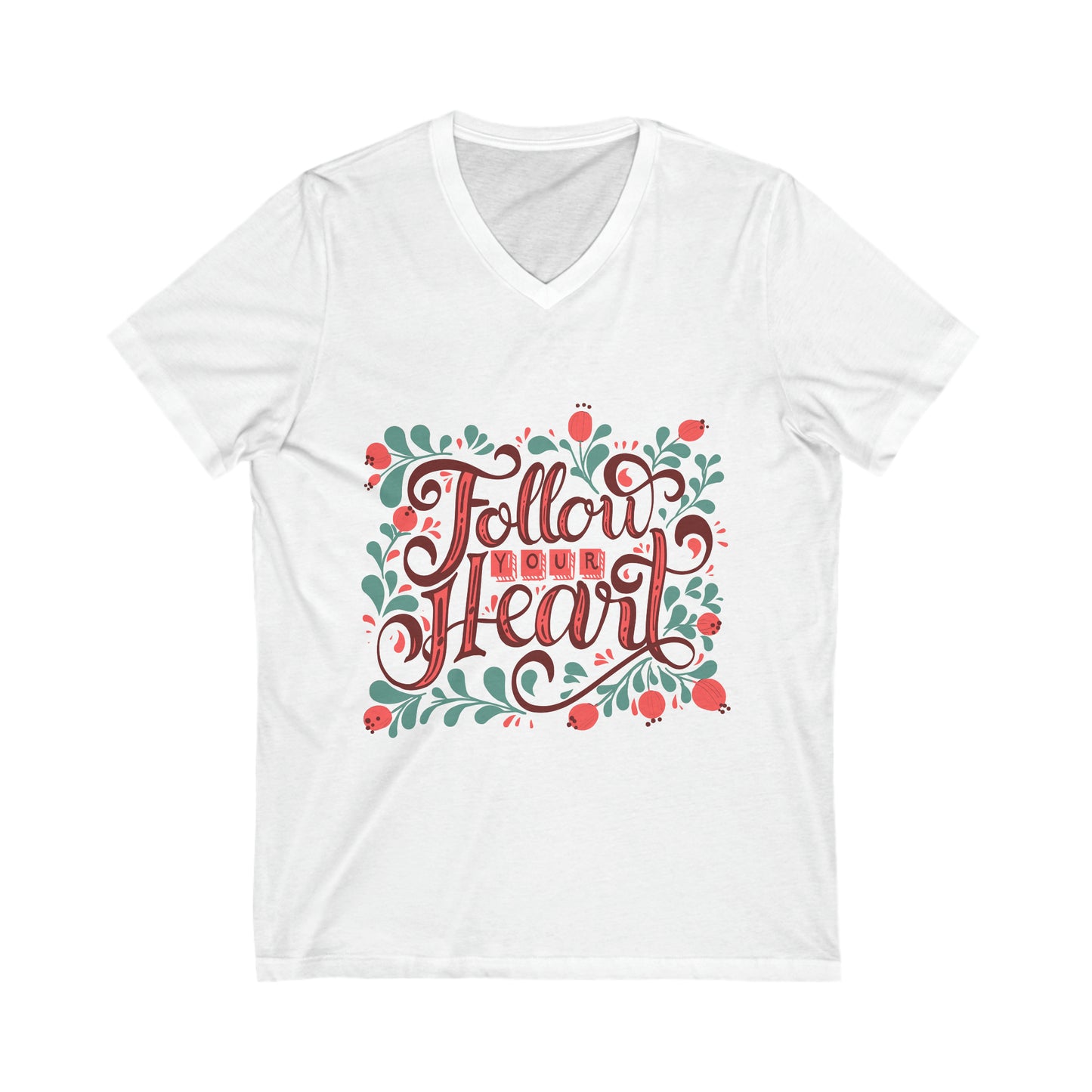 Follow Your Heart V-Neck Shirt