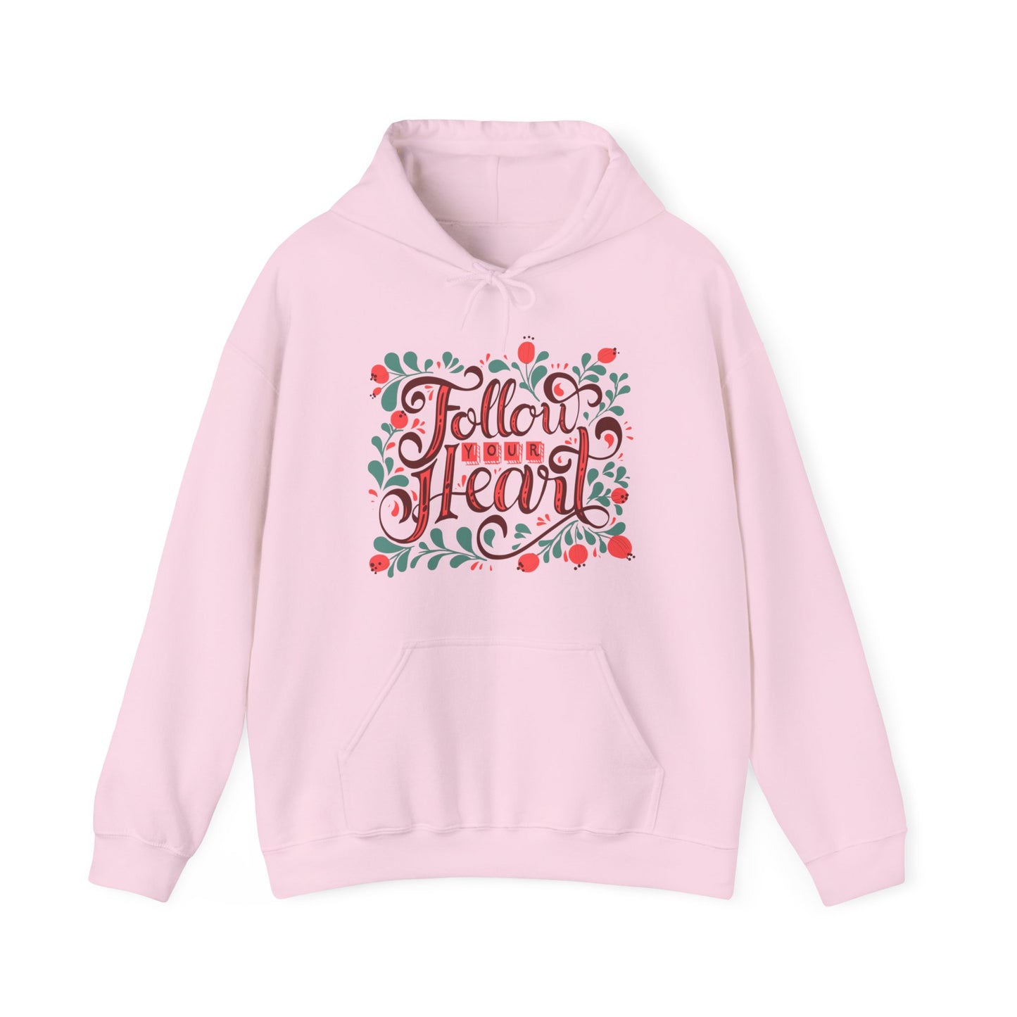 Follow Your Heart Hoodie