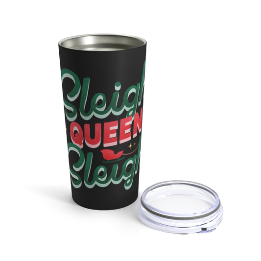 Christmas Sleigh Queen Quote Tumbler