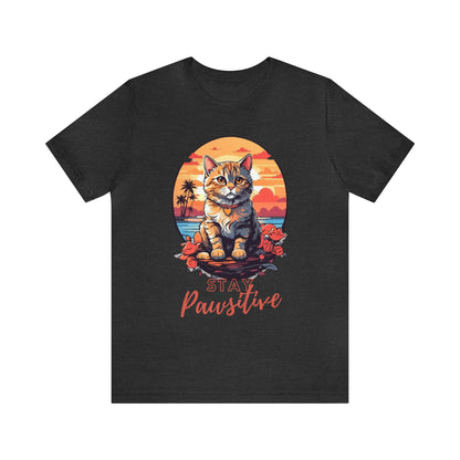 Cat Pawsitive Quote Shirt