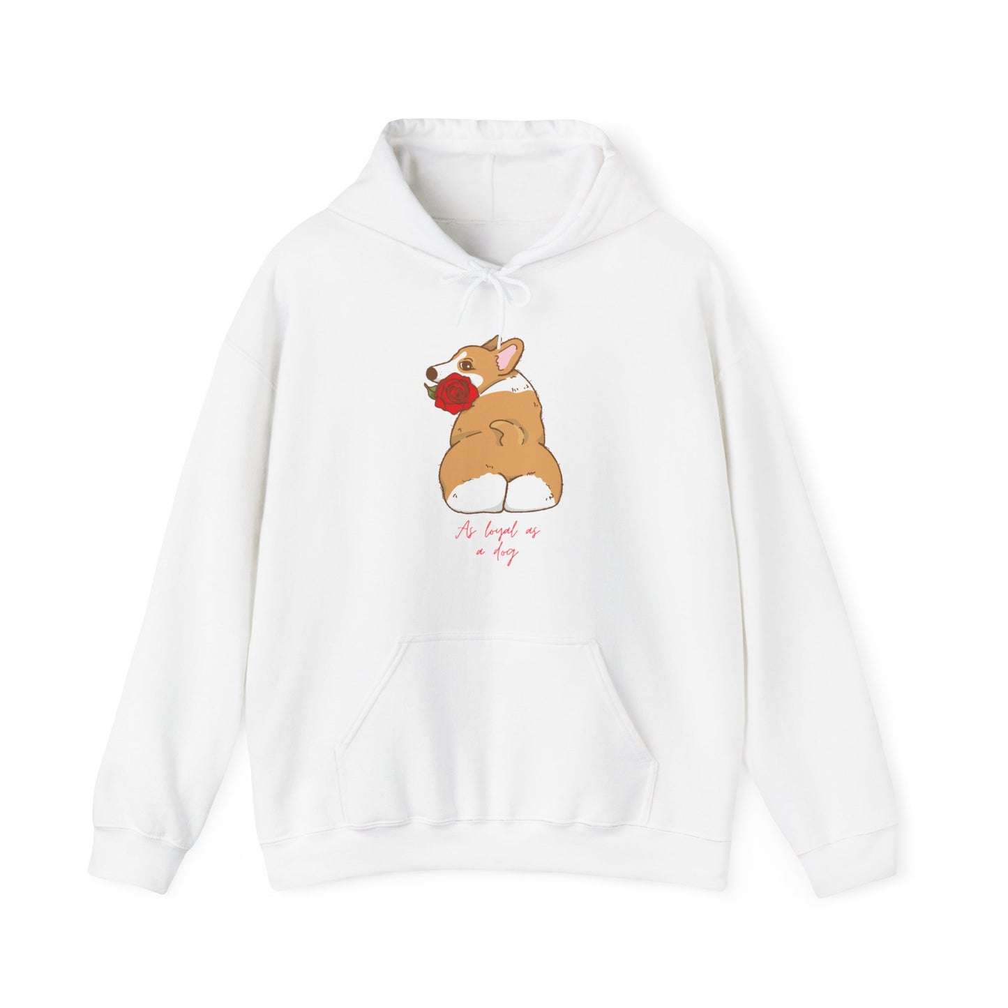 As Loyal As A Dog Hoodie