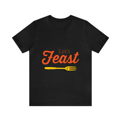 Let's Feast Shirt