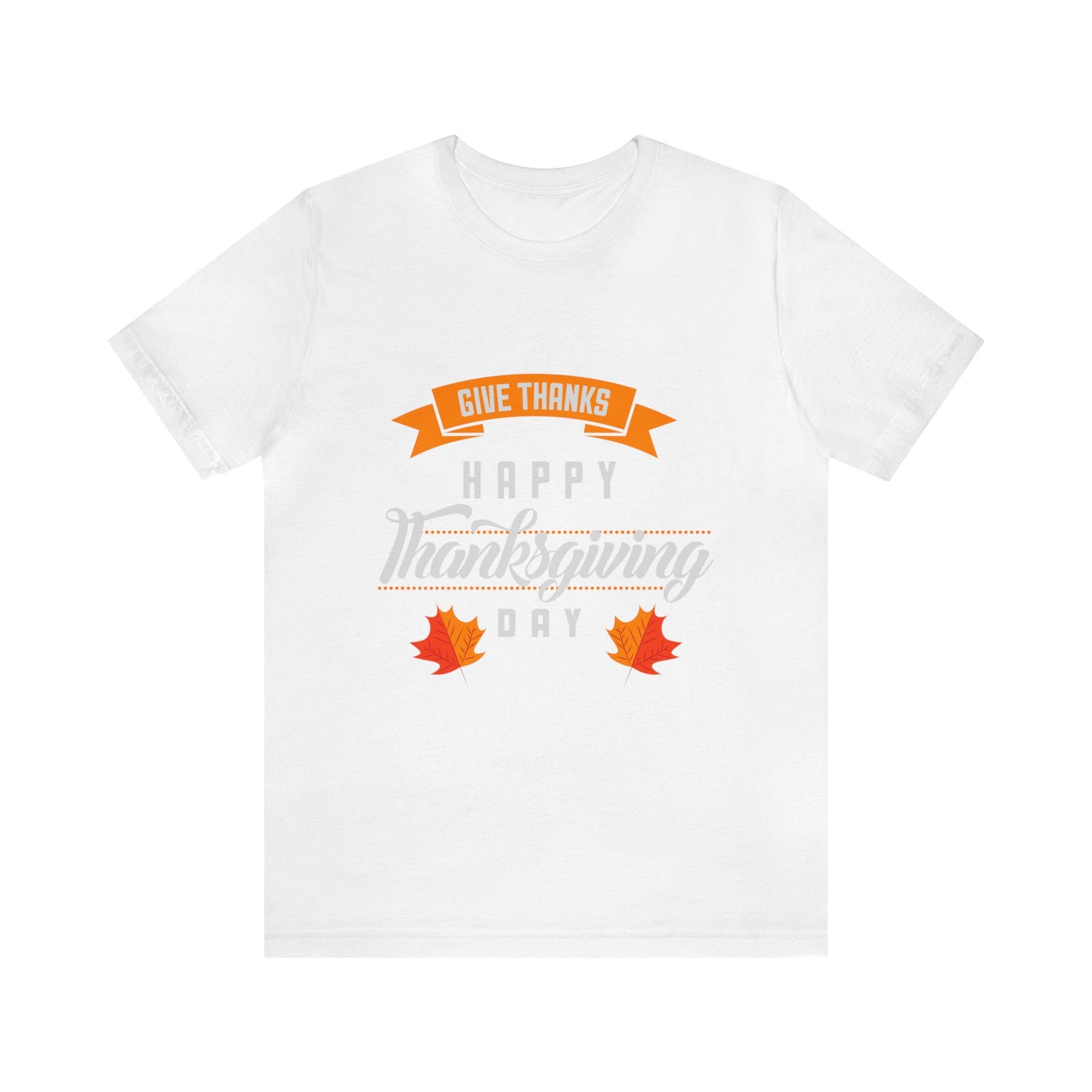 Give Thanks Happy Thanksgiving Day Shirt