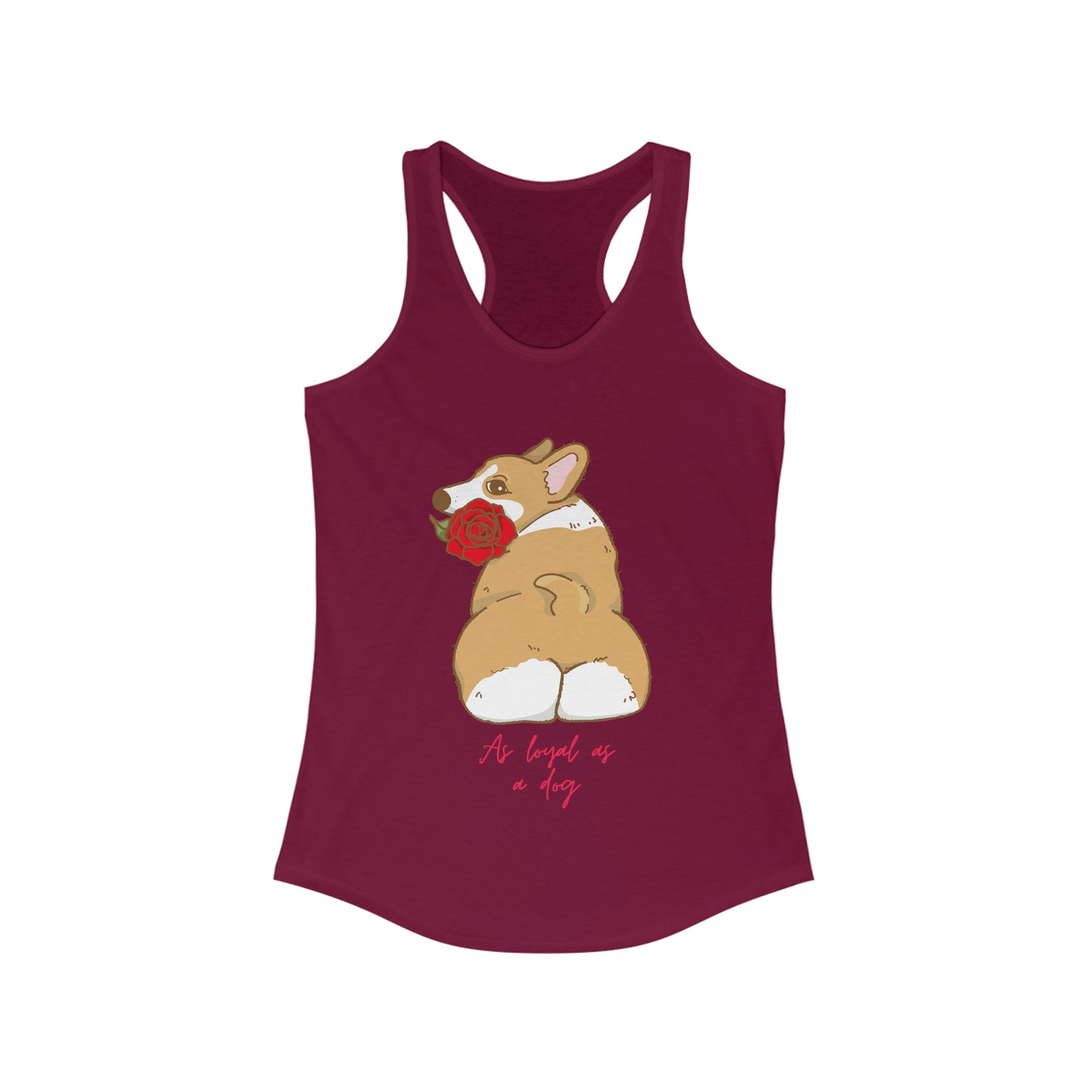 As Loyal As A Dog Tank Top