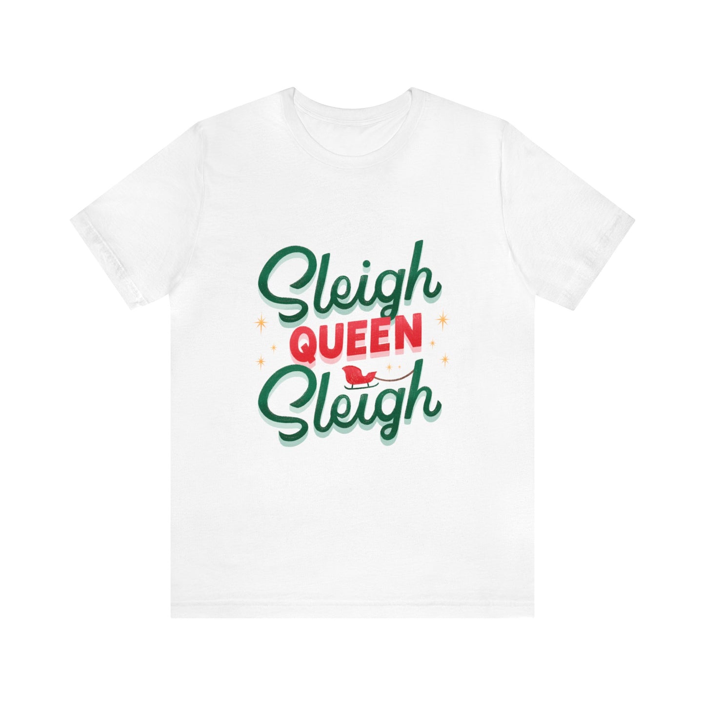 Christmas Sleigh Queen Quote Shirt