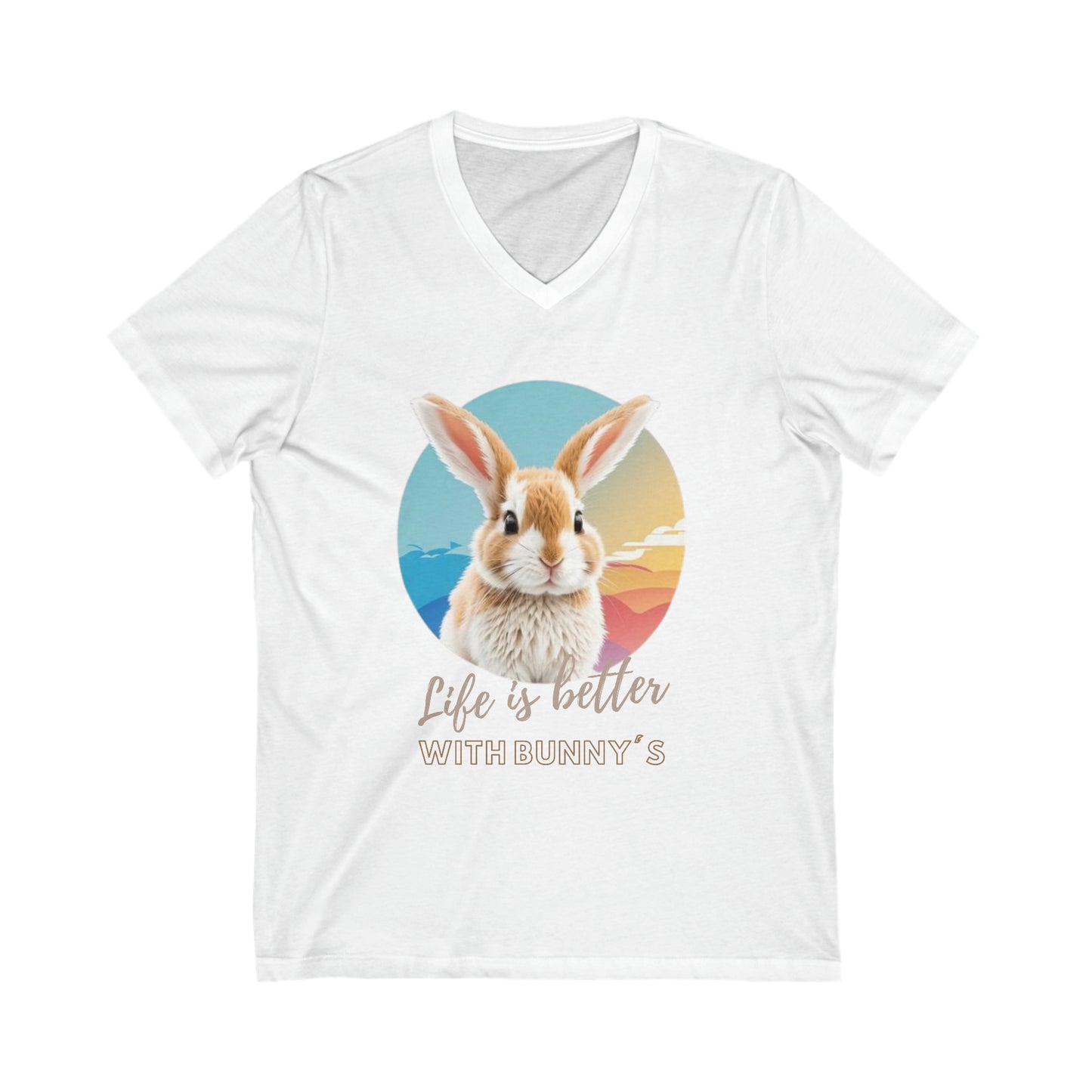 Bunny Life Is Better Quote V-Neck Shirt