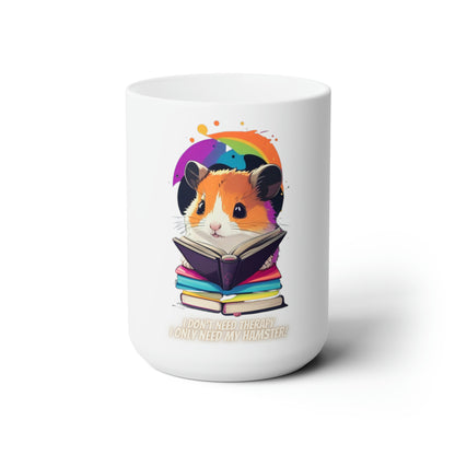 Hamster Therapy Quote Mug