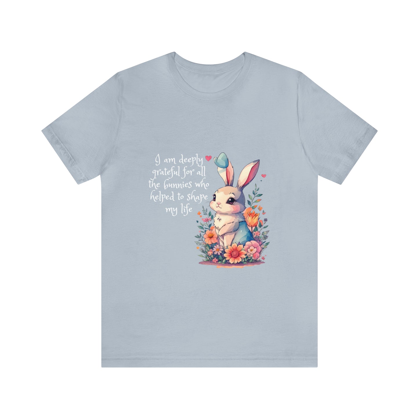 Bunny Grateful Quote Shirt