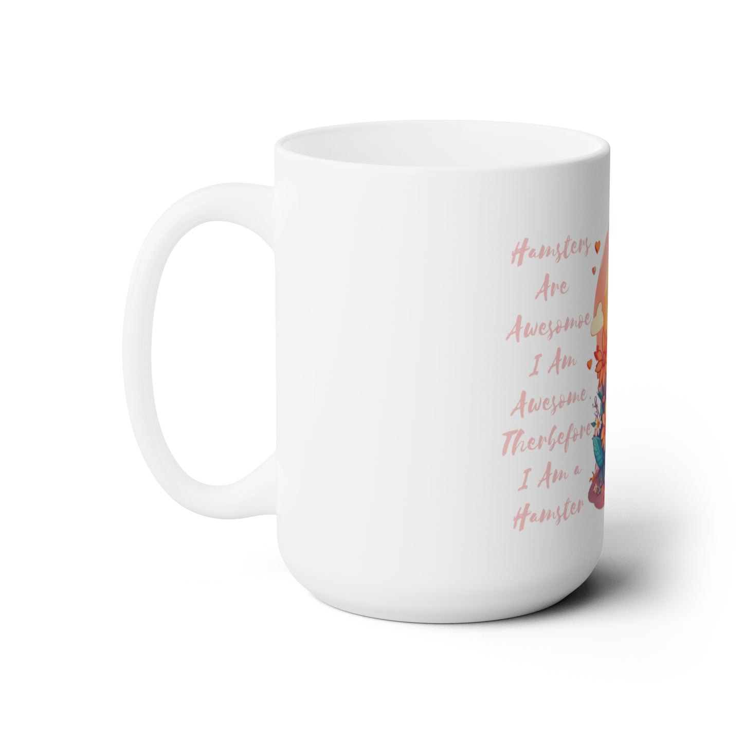 Hamster Awesome Quote Mug