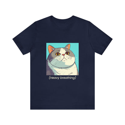 Cat Heavy Breathing Shirt