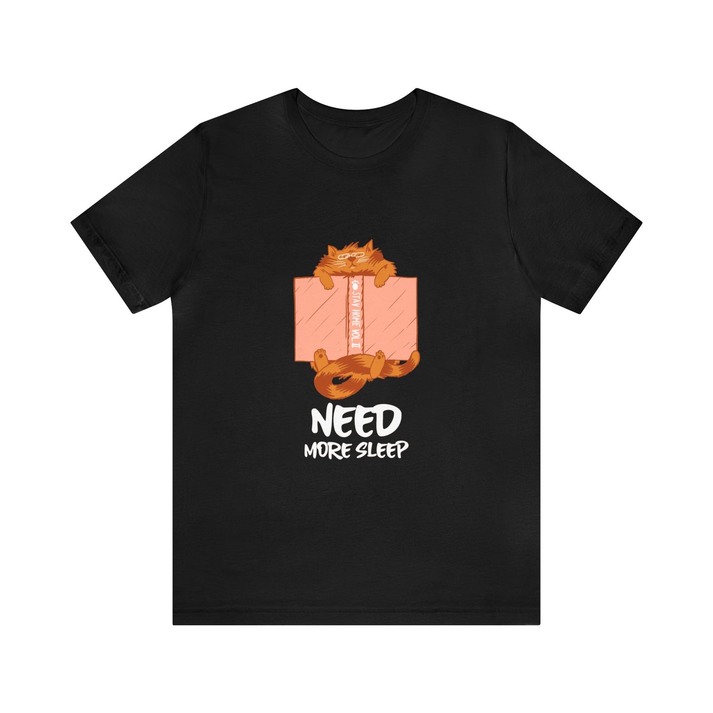 Cat Need More Sleep Shirt