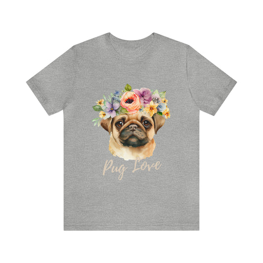 Dog Pug Love Shirt