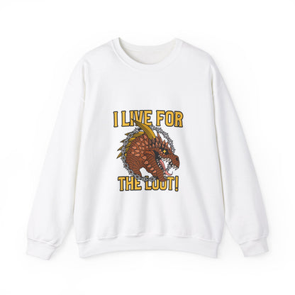 Games I Live For The Loot Sweatshirt