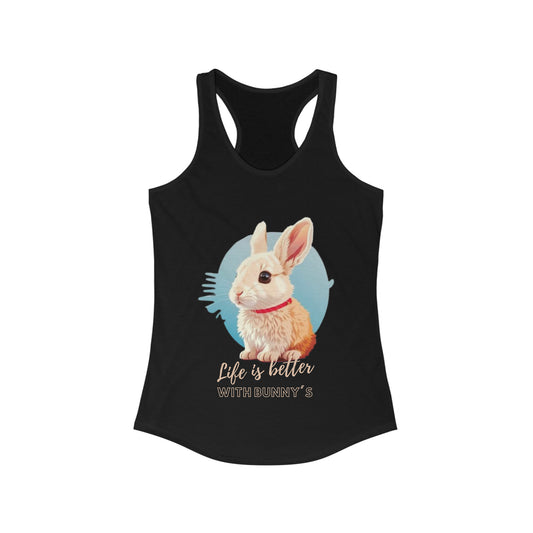 Bunny Life Is Better Quote Tank Top