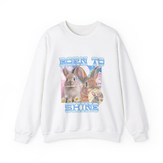 Bunny Born To Shine Sweatshirt