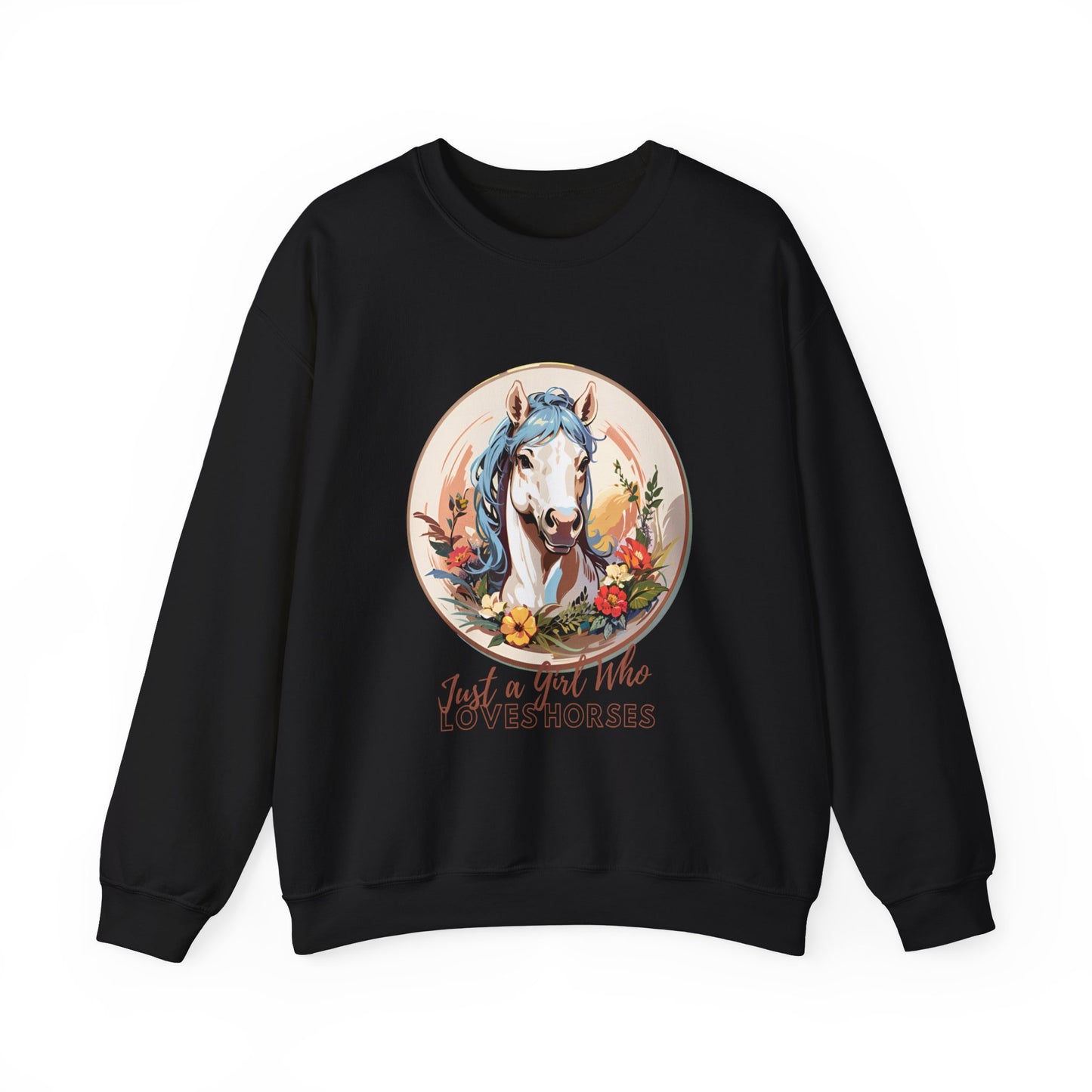 Horse Love Quote Sweatshirt