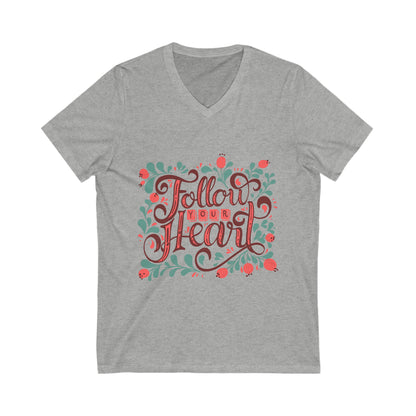 Follow Your Heart V-Neck Shirt