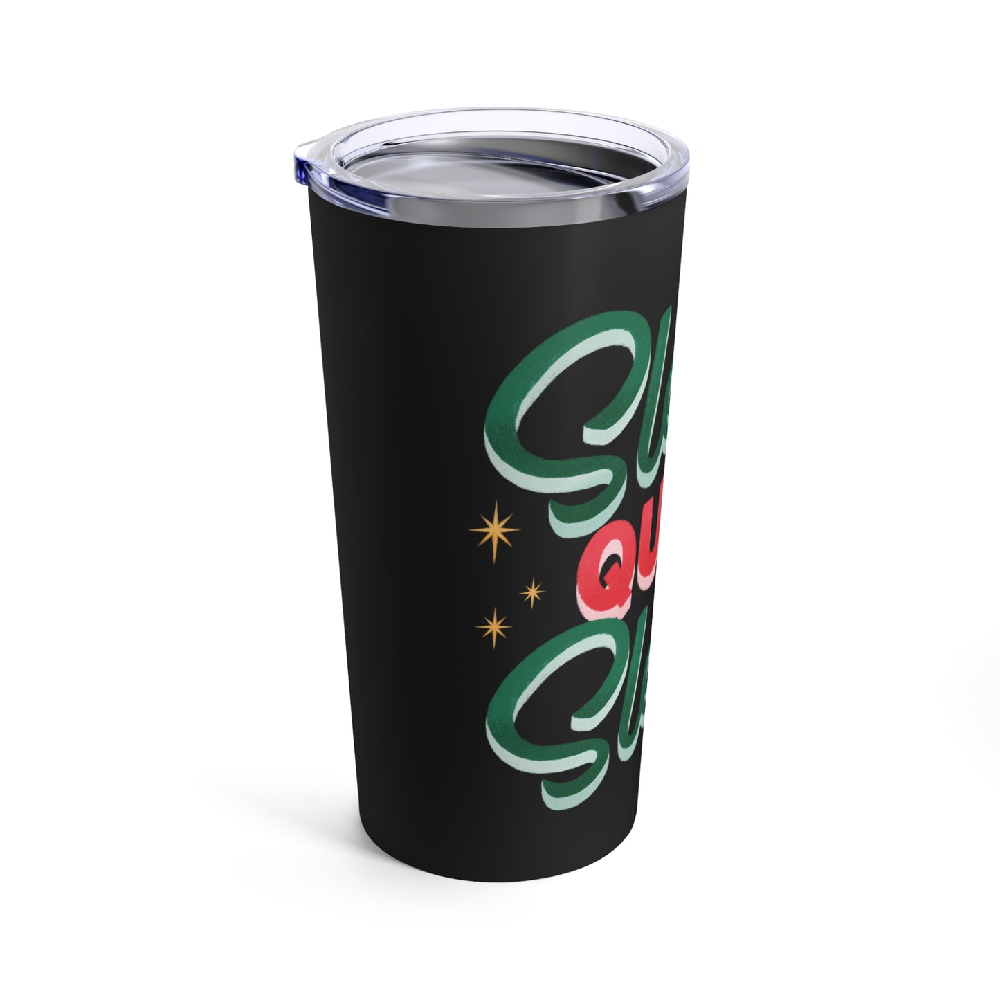 Christmas Sleigh Queen Quote Tumbler