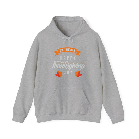 Give Thanks Happy Thanksgiving Day Hoodie