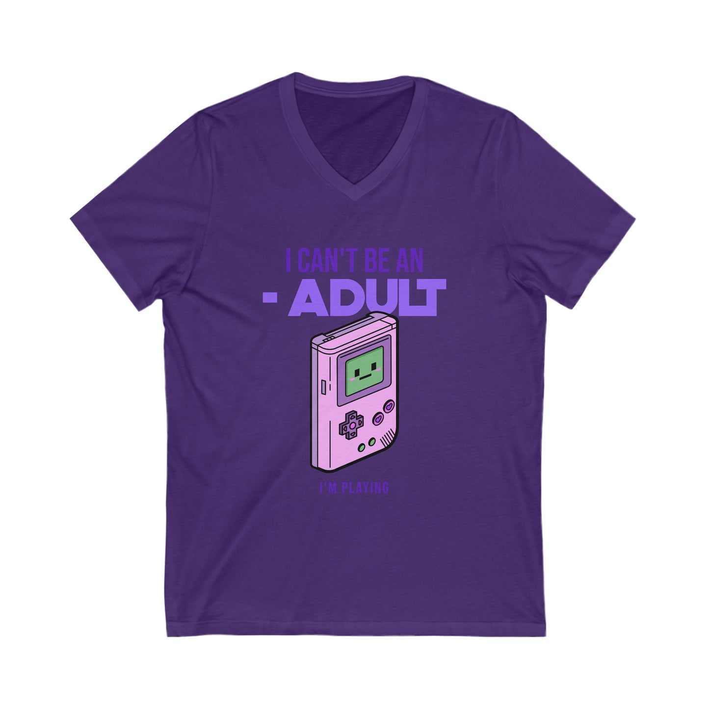 Games I Can't Be An Adult V-Neck Shirt