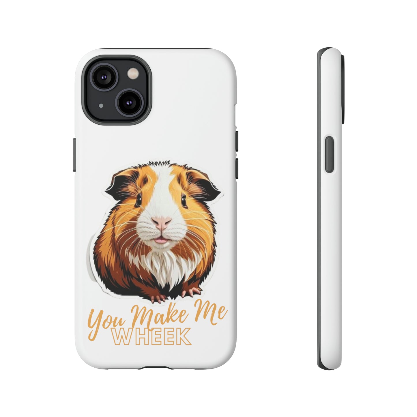 Guinea Pig Wheek Quote Phone Case