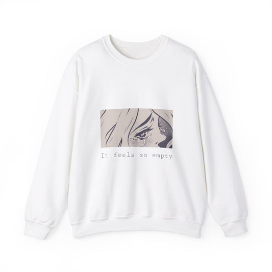 Manga It Feels So Empty Sweatshirt