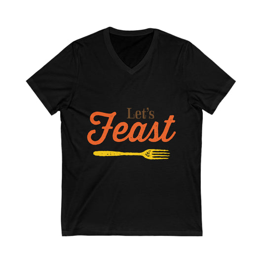 Let's Feast V-Neck Shirt