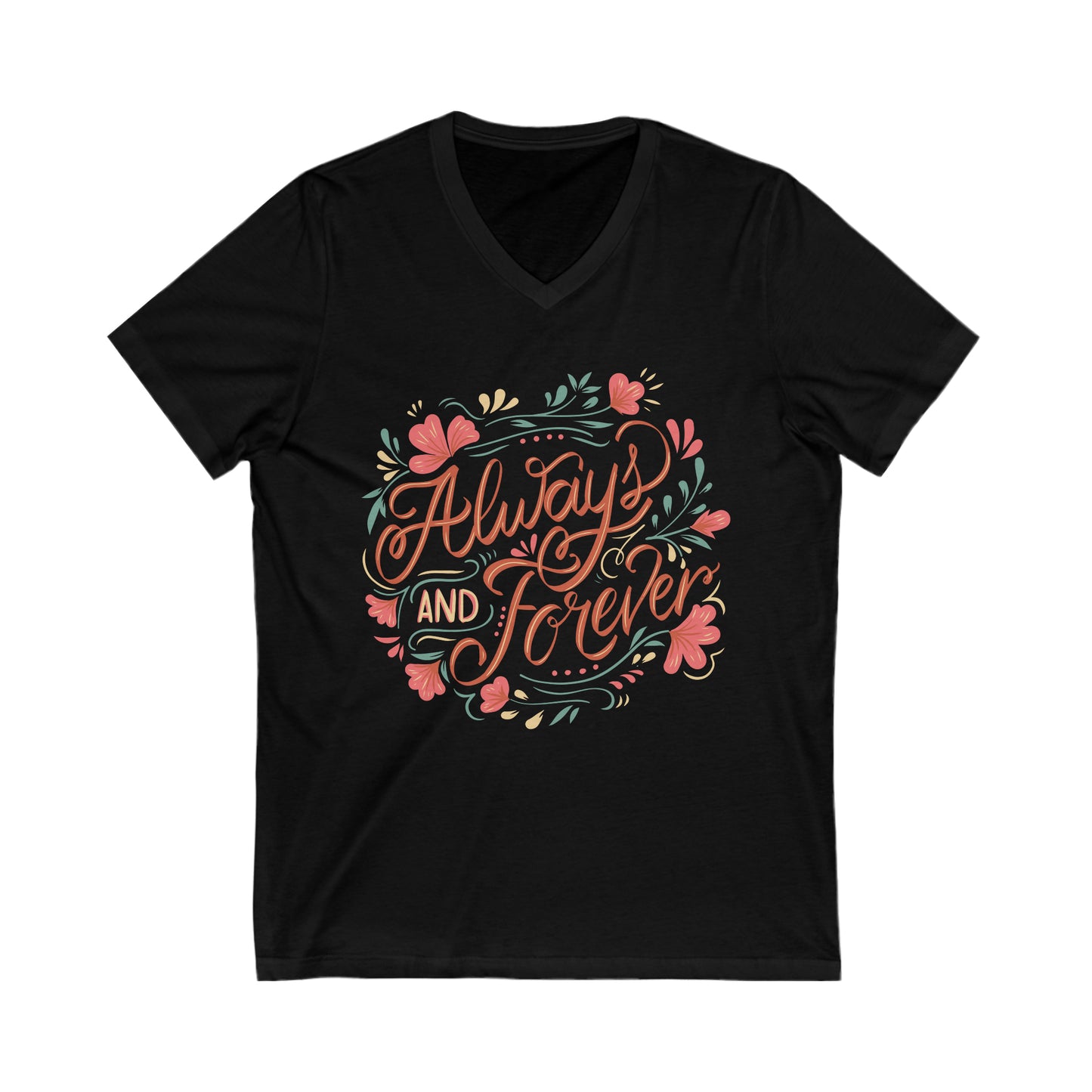 Always And Forever V-Neck Shirt