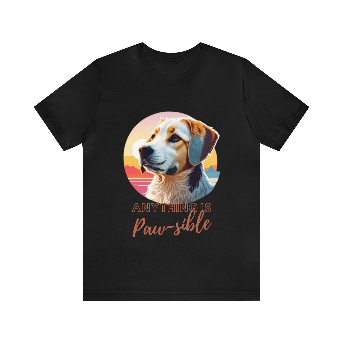 Dog Pawsible Quote Shirt